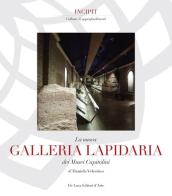 La nuova Galleria lapidaria dei Musei capitolini edito da De Luca Editori d'Arte