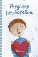 Preghiere per bambini. Ediz. a colori edito da Il Sicomoro