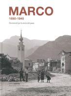 Marco 1850-1945 edito da Osiride