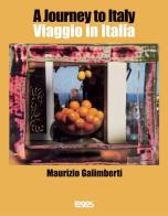 Viaggio in Italia. Ediz. italiana e inglese di Maurizio Galimberti edito da Logos