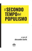 Il secondo tempo del populismo. Sovranismi e lotte di classe edito da Momo Edizioni