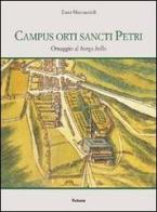 Campus orti sancti Petri di Enzo Marcaccioli edito da Futura Libri