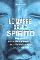 Le mappe dello spirito. Itinerari di ricerca spirituale di Hermelinda edito da Cerchio della Luna