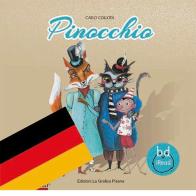 Pinocchio. Ediz. tedesca di Carlo Collodi edito da La Grafica Pisana
