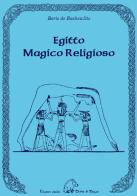 Egitto magico religioso di Boris De Rachewiltz edito da Terra di Mezzo
