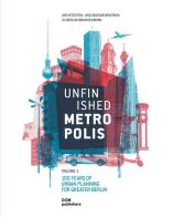 Unfinished Metropolis vol.1-2 edito da Dom Publishers