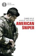 American sniper. Autobiografia del cecchino più letale della storia americana di Chris Kyle, Jim De Felice, Scott McEwen edito da Mondadori