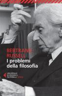 I problemi della filosofia di Bertrand Russell edito da Feltrinelli