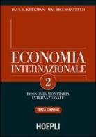 Economia internazionale vol.2 di Paul R. Krugman, Maurice Obstfeld edito da Hoepli