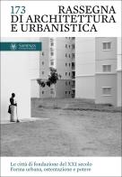 Rassegna di architettura e urbanistica. Ediz. bilingue vol. 173 edito da Quodlibet