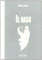 Il naso di Nikolaj Gogol' edito da Ugo Mursia Editore