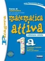 Matematica attiva. Vol. 2A-2B. Per la Scuola media. Con espansione online di Gilda Flaccavento Romano edito da Fabbri