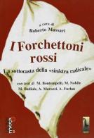 I forchettoni rossi edito da Massari Editore