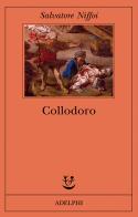 Collodoro di Salvatore Niffoi edito da Adelphi