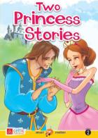 Two princess stories. Smart readers. Con CD Audio di Hans Christian Andersen edito da Celtic Publishing