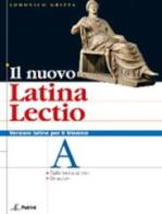 Il nuovo latina lectio. Versioni latine per il triennio. Per le Scuole superiori di Ludovico Griffa edito da Petrini