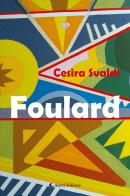 Foulard di Cesira Svaldi edito da Aletti