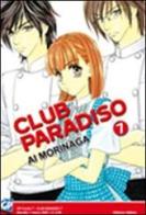 Club Paradiso vol.7 di Ai Morinaga edito da GP Manga