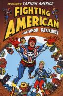 Fighting American di Joe Simon, Jack Kirby edito da Bao Publishing