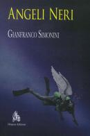 Angeli Neri di Gianfranco Simonini edito da Diogene Edizioni