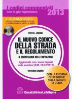 Il nuovo codice della strada e il regolamento. Con CD-ROM edito da CELT Casa Editrice La Tribuna