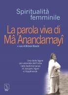 La parola viva di Ma Anandamayi edito da MC Editrice