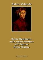 Dante ragionato: nelle sonate metafore dell'Inferno canto quinto di Andrea Belgrado edito da ilmiolibro self publishing