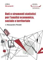 Dati e strumenti statistici per l'analisi economica, sociale e territoriale di Alessandro Rinaldi edito da Giapeto