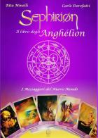 Sephirion. Il libro degli Anghélion di Carlo Dorofatti, Rita Minelli edito da Youcanprint