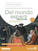 Del mondo esperti. Ediz. Bianca. Con Leopardi. Per le Scuole superiori. Con e-book. Con espansione online vol. 2 di Giuseppe Langella, Pierantonio Frare, Paolo Gresti edito da Edizioni Scolastiche Bruno Mondadori