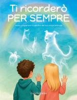 Ti ricorderò per sempre di Viviana Maria Bertieri edito da Youcanprint
