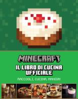Minecraft. Il libro di cucina ufficiale edito da Magazzini Salani