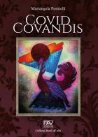 Covid covandis di Mariangela Pontrelli edito da Pav Edizioni