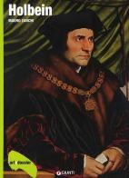 Holbein. Ediz. illustrata di Mauro Zanchi edito da Giunti Editore