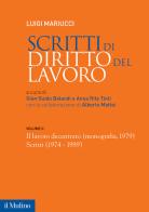 Scritti di diritto del lavoro vol. 2 di Luigi Mariucci edito da Il Mulino