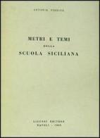 Metri e temi della Scuola siciliana di Tonia Fiorino edito da Liguori