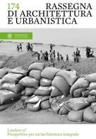Rassegna di architettura e urbanistica. Ediz. italiana e inglese vol. 174 edito da Quodlibet