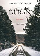Il soffio del Buran. Nuova ediz. di Gianluca Giovannini edito da Booksprint