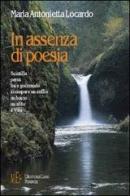 In assenza di poesia di M. Antonietta Locardo edito da L'Autore Libri Firenze