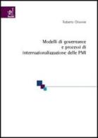 Modelli di governance e processi di sindacalizzazione delle PMI di Roberto Chionne edito da Aracne