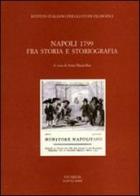 Napoli 1799. Fra storia e storiografia edito da La Scuola di Pitagora