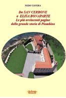 Da San Cerbone a Elisa Bonaparte. Le più avvincenti pagine della grande storia di Piombino di Nedo Tavera edito da La Bancarella (Piombino)