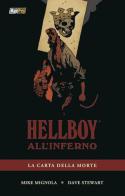 La carta della morte. Hellboy all'inferno vol.2 di Mike Mignola, Dave Stewart edito da Magic Press