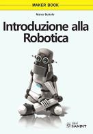 Introduzione alla robotica di Marco Buttolo edito da Sandit Libri