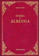 Storia di Albenga (rist. anast. 1870) di Girolamo Rossi edito da Atesa