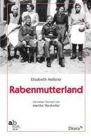Rabenmutterland di Elisabeth Malleier edito da Alphabeta
