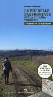 Le più belle passeggiate sulla collina torinese. Con cartina di Stefano Camanni edito da Edizioni del Capricorno