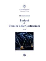 Lezioni di tecnica delle costruzioni 2020 di Maurizio Froli edito da Tipografia Editrice Pisana