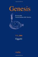 Genesis. Rivista della Società italiana delle storiche (2006) vol.1 edito da Viella