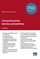 L' accertamento tecnico preventivo di Maria Teresa De Luca edito da Maggioli Editore